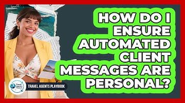 How Do I Ensure Automated Client Messages Are Personal?