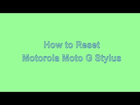 How to Reset & Unlock Motorola Moto G Stylus