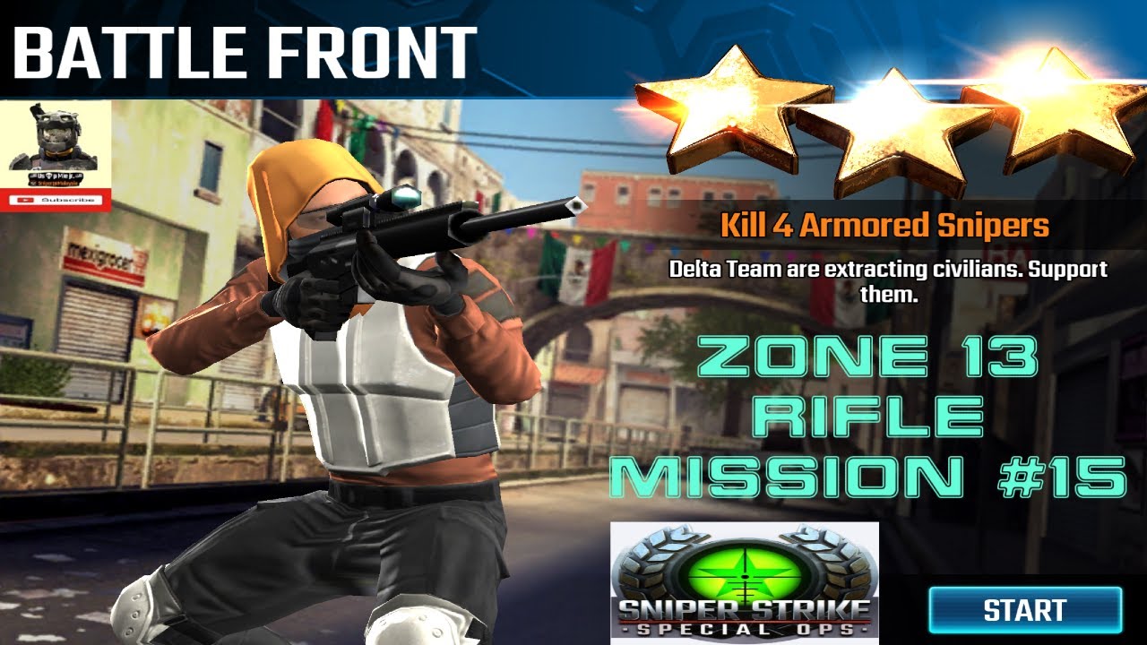 Campaign Zone 13 Tijuana Battle Front Rifle mission #15 sniper strike : special ops