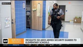 Mesquite ISD implement armed guards at all elementary schools