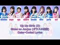 Up Up Girls (2) - &quot;Glass no Junjou&quot; Color-Coded Lyrics (JPN/ROM/ENG)