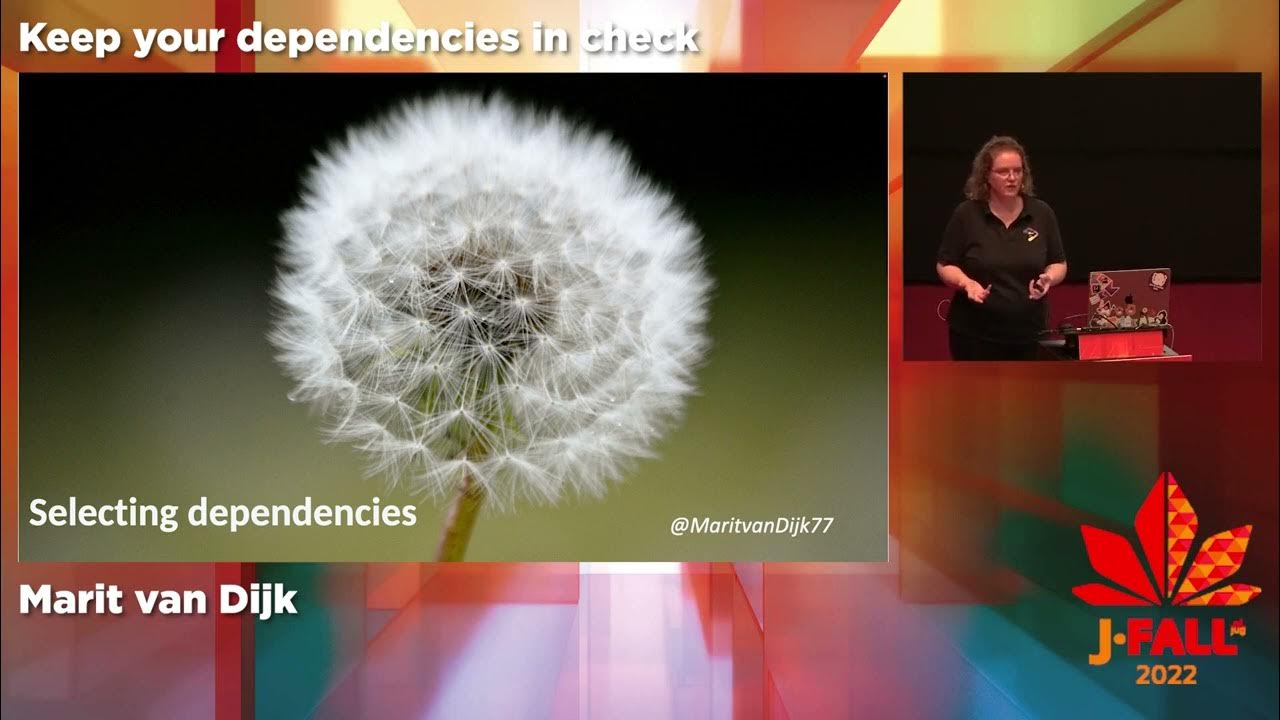 J-Fall 2022: Marit van Dijk - Keep your dependencies in check - YouTube