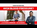 How to Control High Blood Pressure? By Dr. Bimal Chhajer