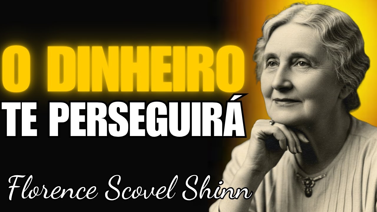 Fale Esta Frase Uma Vez e Veja o Dinheiro Correr Atrás de Você | Florence Scovel Shinn
