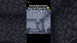 Secret Room Funny Apna Kat Chuka Hey #minecraft #minecraftjokeshindi #funny #minecraftmeme #games