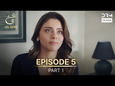 Ain Ishq | Episode 05 - Part 1 | One Love Turkish Drama Urdu Dubbed | UD1U