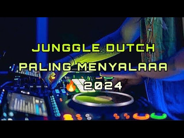 JUNGLE DUTCH PALING MENYALA TAHUN INI | INDONESIAN BOUNCE GAGAL VIRAL MENDENGAR INI class=