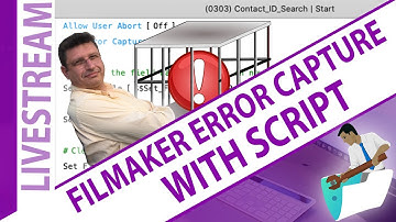 Error Capture in FileMaker Scripts - Nick Hunter