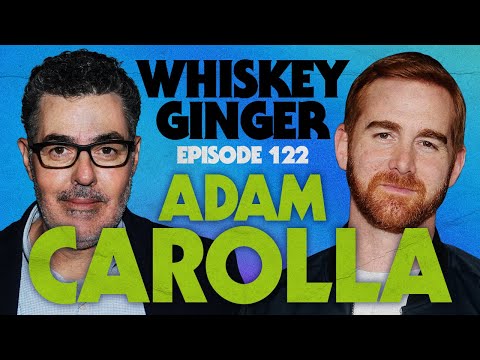 Whiskey Ginger - Adam Carolla