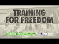 Training for freedom preview