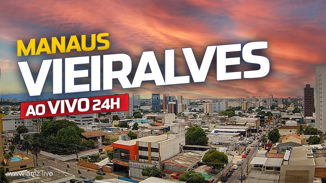 Vieiralves Ao Vivo - Amzlive.com.br - LiveCam Manaus