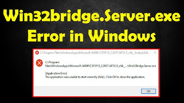 How to Fix Win32bridge.Server.exe Error in Windows 10 or 11