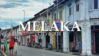 Melaka: 4K Historical City Tour (March 2022)