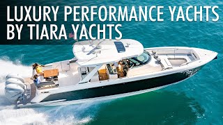 Top 5 Stylish Luxury Yachts by Tiara Yachts 2023-2024 | Price & Features by Harbour Masters 5,971 views 10 months ago 12 minutes, 26 seconds