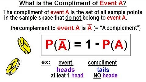 Statistics: Ch 4 Probability in Statistics (28 of 74) What is the Complement of Event A?
