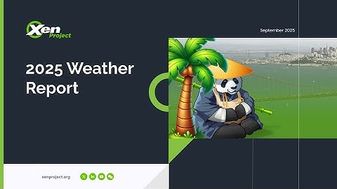 Xen Project 2025 Weather Report