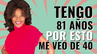 Cómo Verte Joven a Los 81 | Annette Larkins. Secretos de Juventud y Belleza.