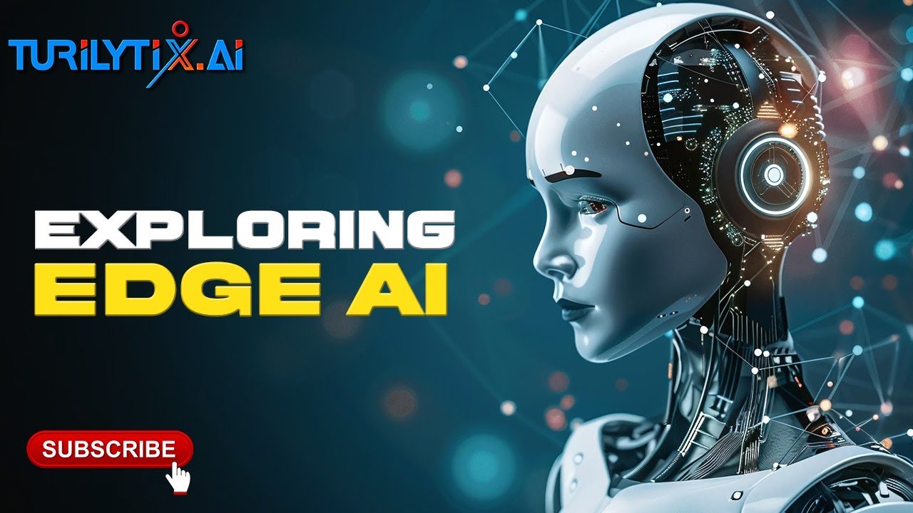 Exploring Edge AI | Edge Computing Revolutionizes the Future | The Future of Intelligent Devices