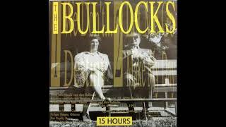 The Bullocks - 15 Hours EP