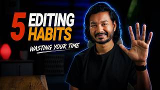 5 Reasons You’re Editing Too Slowly!