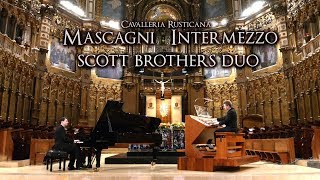 MONTSERRAT ABBEY - MASCAGNI INTERMEZZO - SCOTT BROTHERS DUO (PIANO & ORGAN) chords