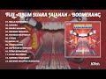 Playlist  full album suara jalanan  boomerang