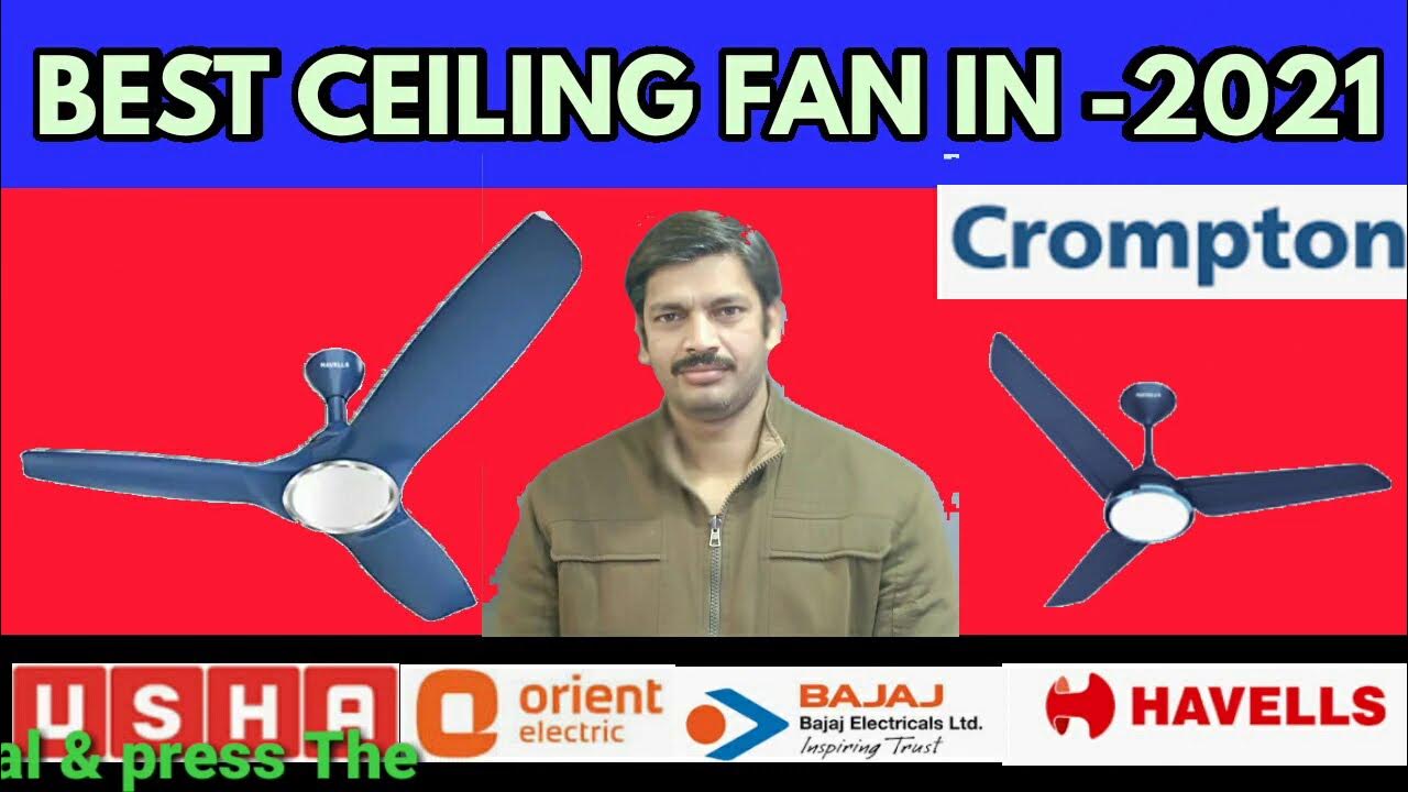 BEST CEILING FANS IN INDIA 2022 TOP 5 CEILING FANS IN 2022 YouTube