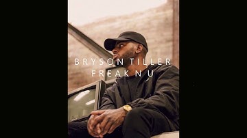 Bryson Tiller - Freak N U (unreleased snippet remastered)