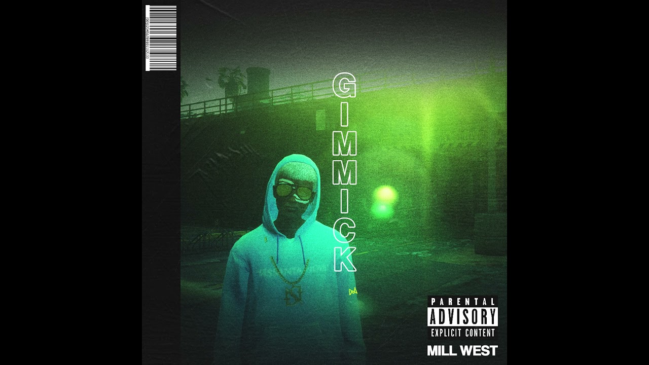 MILL WEST  - GIMMICK [prod. MW] - lyrics in description