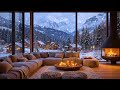 Cozy Winter Cabin Ambience Warm Piano Jazz Music Crackling Fireplace To Relax Study Work