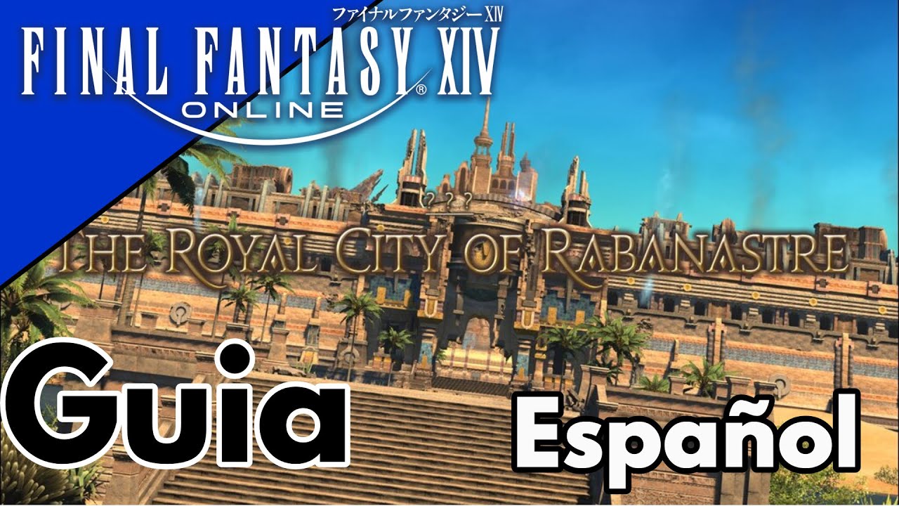 Final fantasy XIV guia español alliance raid The royal City of