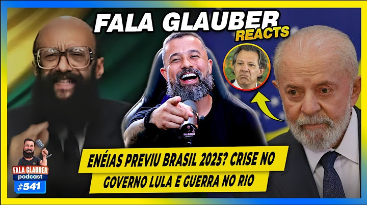 Fala Glauber React: GUERRA no RIO, CRISE no GOVERNO LULA, ERIKA HILTON e mais...