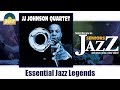 JJ Johnson Quartet - Essential Jazz Legends (Full Album / Album complet)