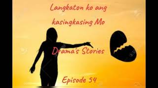 Drama: Langkaton ko ang kasingkasing Mo (Episode 54)