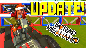 Scrap Mechanic Gameplay and Creations - Game Update: Steam Workshop and Saved Creations!