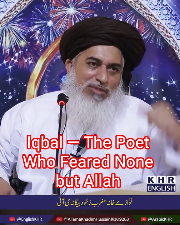 Allama Khadim Rizvi | The Piety of Allama Iqbal (R.A.) | KHR English