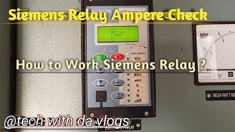 Siemens Relay Working || Relay Ampere Check || Relay Fault Data Check || Substation Details || Relay