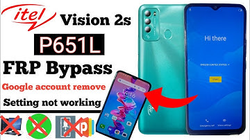 Itel Vision 2S FRP Bypass / Itel P651L FRP Lock Remove Google Account Unlock Setting note working