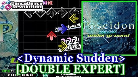 [Dynamic Sudden] 【DDR SN2】 Poseidon / NAOKI underground [DOUBLE EXPERT] 譜面確認+Clap