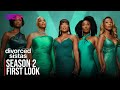 Tyler Perry's Divorced Sistas Season 2 Trailer & First Look | BET+