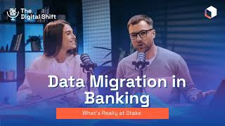 What Happens When Banks Get Data Migration Wrong?