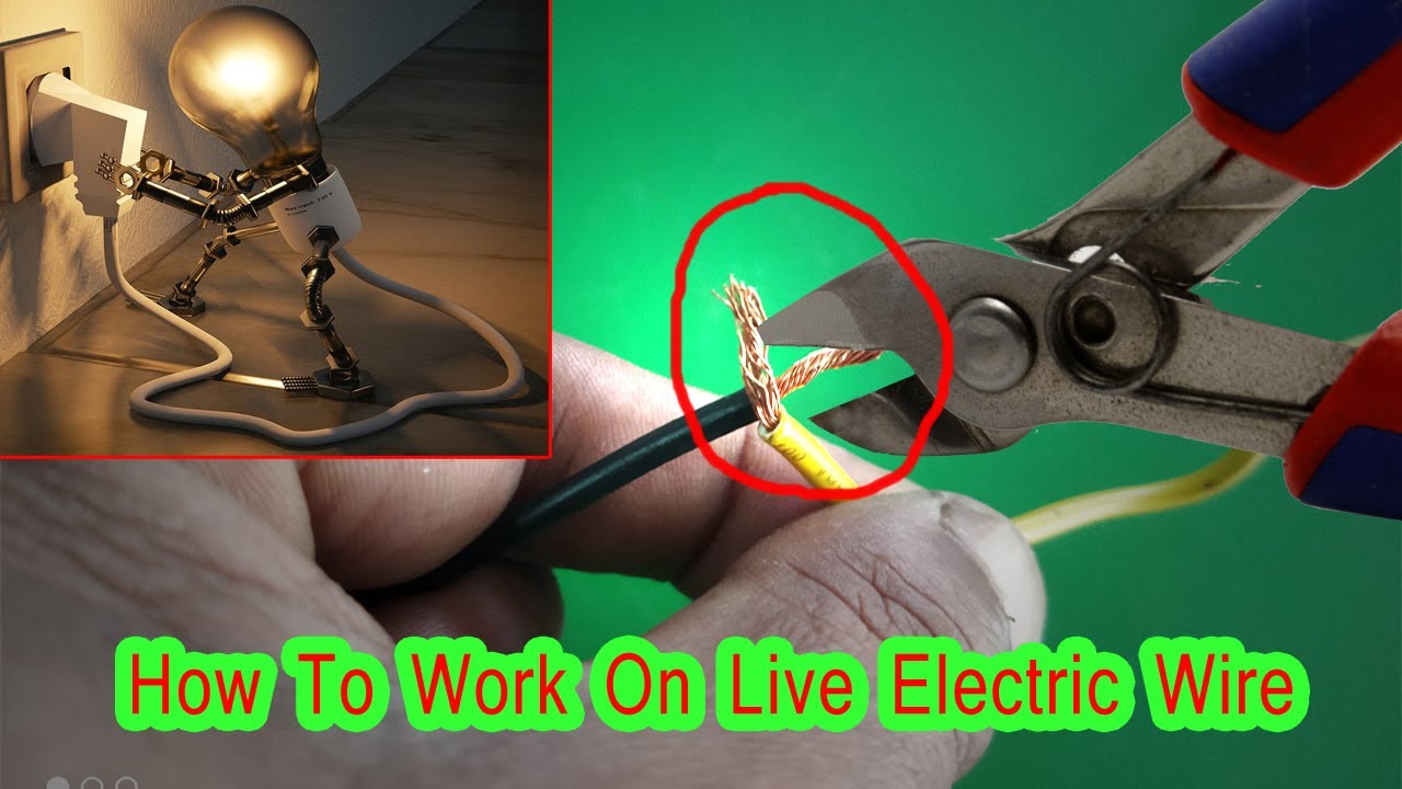 How to work on live electric wire Electric tools to work on live