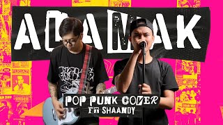Download lagu Rizky Febian & Adrian Khalif - Alamak Pop Punk Cover ft @shaandymusic