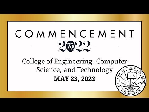 College of Engineering, Computer Science, and Technology Ceremony – 9:00 a.m.