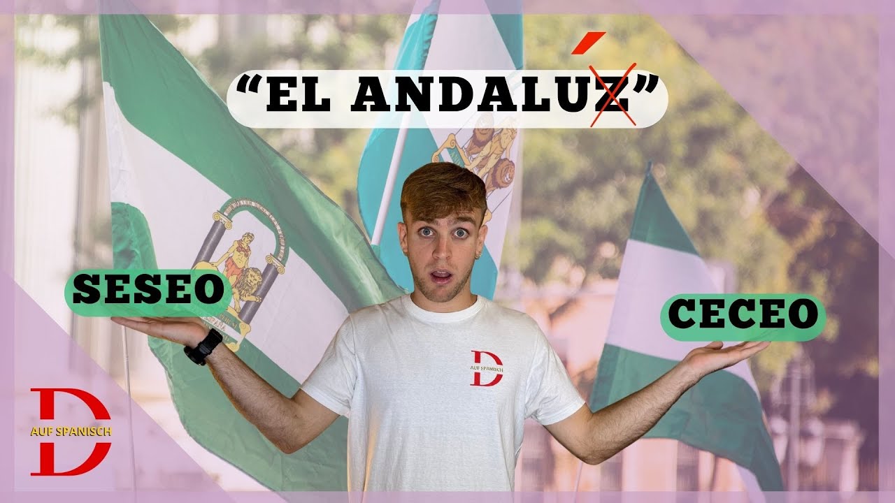 ¿Cómo suena el español de Andalucía? | La Riqueza del Acento Andaluz