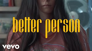 Begum - Better Person (Official Video)