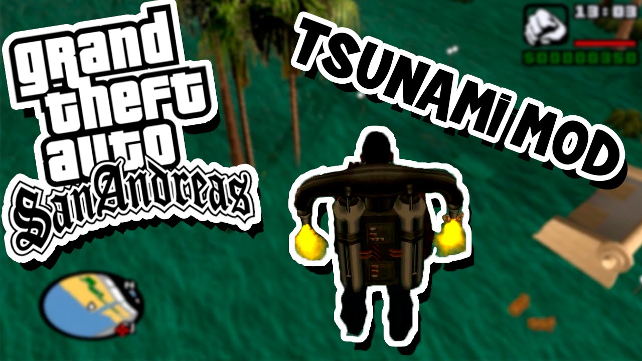 GTA San Andreas Tsunami Mod YouTube
