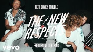 The New Respects - Frightening Lightning (Audio) chords