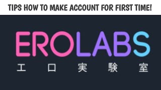 TUTORIAL HOW TO MAKE EROLABS ACCOUNT FOR FIRST TIME! screenshot 4