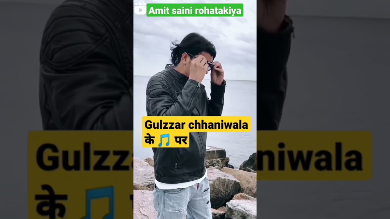 Amit saini rohtakiya ||gulzaar ke song per|| 